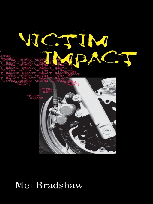 Title details for Victim Impact by Mel Bradshaw - Available